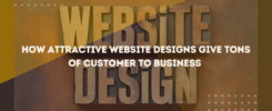 How Attractive Website Design Gives Tons of Customer to Business in Brighton 2021