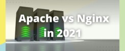 What is the Difference Between Apache and Nginx Web Server in 2021